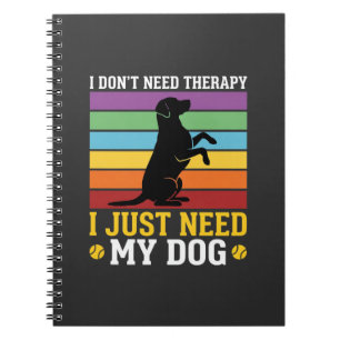Caderno Espiral Eu Só Preciso da Terapia do Meu Cachorro