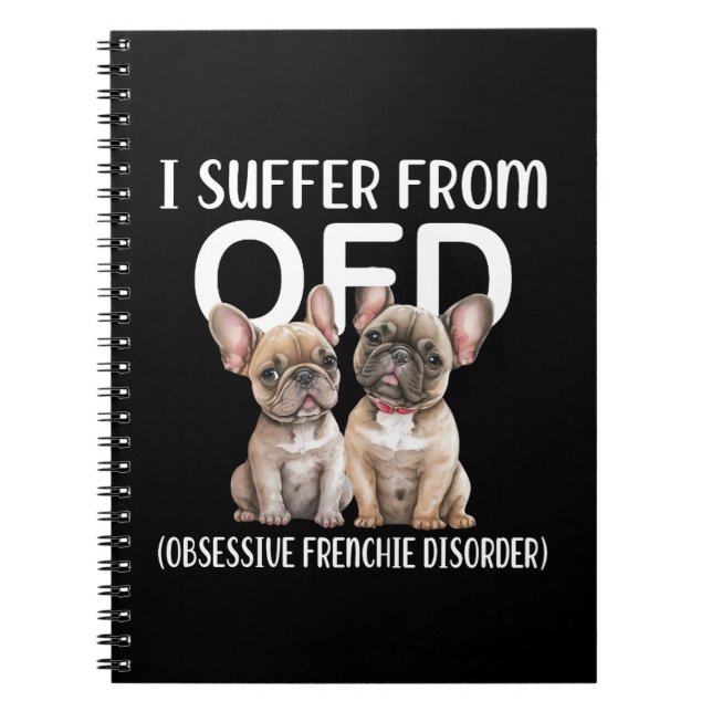 Caderno Espiral Eu Sofro De Cães Obsessivos Com Perturbação France (Frente)