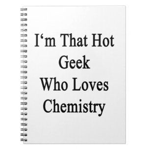 Caderno Espiral Eu sou esse geek quente que ama a química