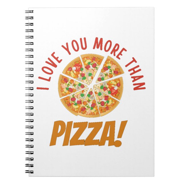 Caderno Espiral Eu Te Amo Mais Do Que Pizza (Frente)