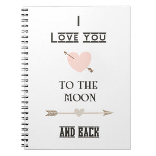 Caderno Espiral Eu te amo na lua e de volta