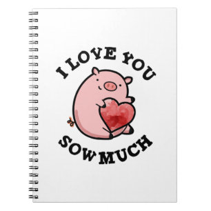Caderno Espiral Eu Te Amo Tanto Trocadilho Engraçado de Porco 