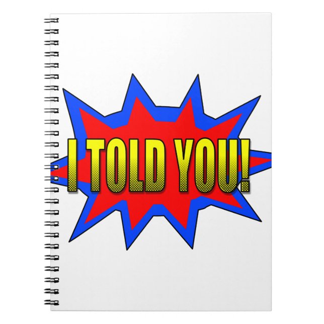 Caderno Espiral Eu Te Disse (Frente)