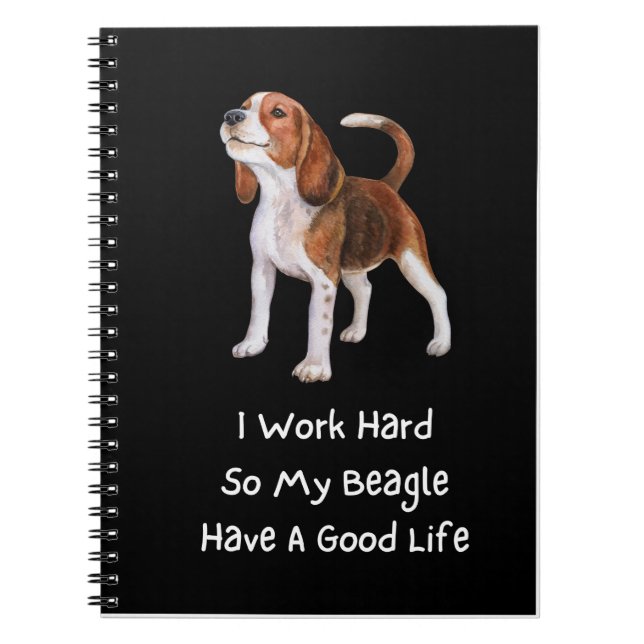 Caderno Espiral Eu Trabalho Duro Para Que Meu Beagle Tenha Um Bom (Frente)