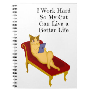 Caderno Espiral Eu Trabalho Duro Para Que Meu Gato Possa Viver Mel