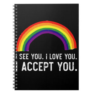 Caderno Espiral Eu Vejo Eu Amo Você Eu Aceito Você Camiseta Orgulh
