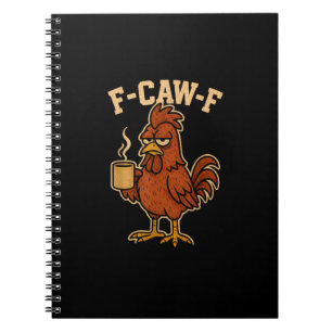 Caderno Espiral F-Caw-F Café Galo Frango Pássaro Engraçado