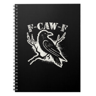 Caderno Espiral F-Caw-F Corvo Engraçado Vintage Sarcástico Humor C