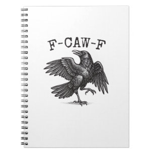 Caderno Espiral F-Caw-F Corvo Trocadilho Pássaro Engraçado Grunge