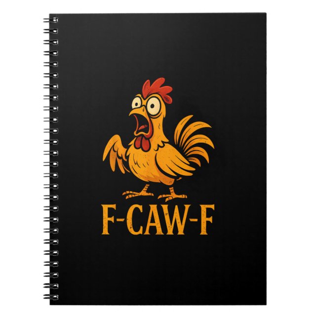 Caderno Espiral F-Caw-F Funny Chicken Humor Chicken Meme Chicken L (Frente)