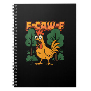 Caderno Espiral F-Caw-F Humor Divertido de Frango F-Caw-F Citação 