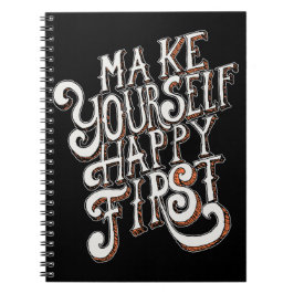 Caderno Espiral Faça a Si Mesmo Feliz Primeiro