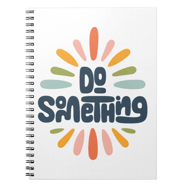 Caderno Espiral Faça Algo Espiral Para Notebook (Frente)
