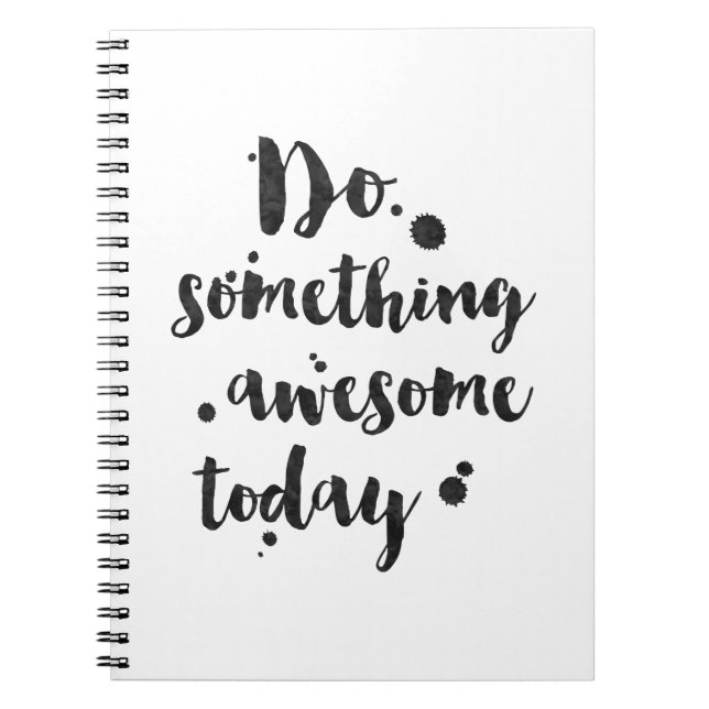 Caderno Espiral Faça algo hoje impressionante - Diário inspirado (Frente)