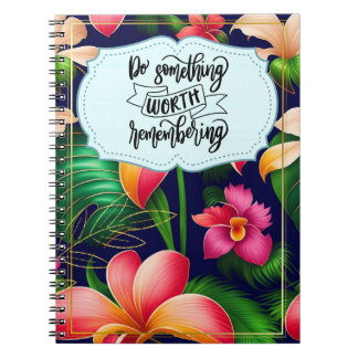 Caderno Espiral Faça algo que vale a pena lembrar do notebook