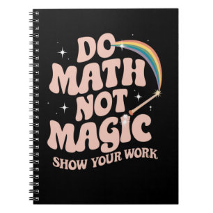 Caderno Espiral Faça Cálculos Não Magia Professor de Matemática Di