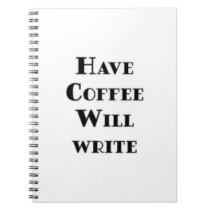 Caderno Espiral Faça O Café Escrever
