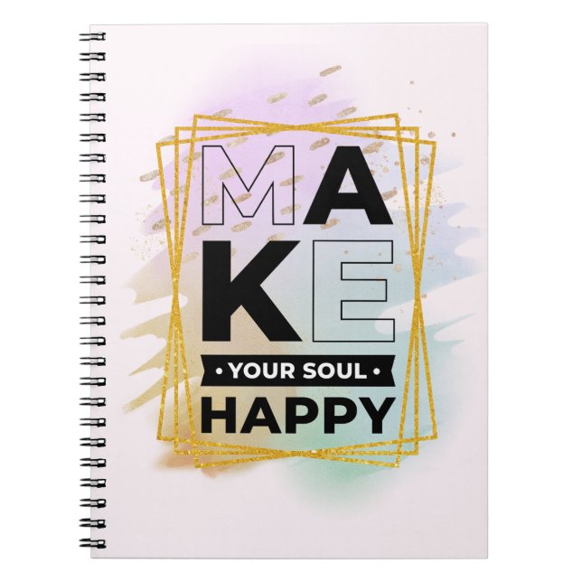 Caderno Espiral Faça sua alma feliz (Frente)