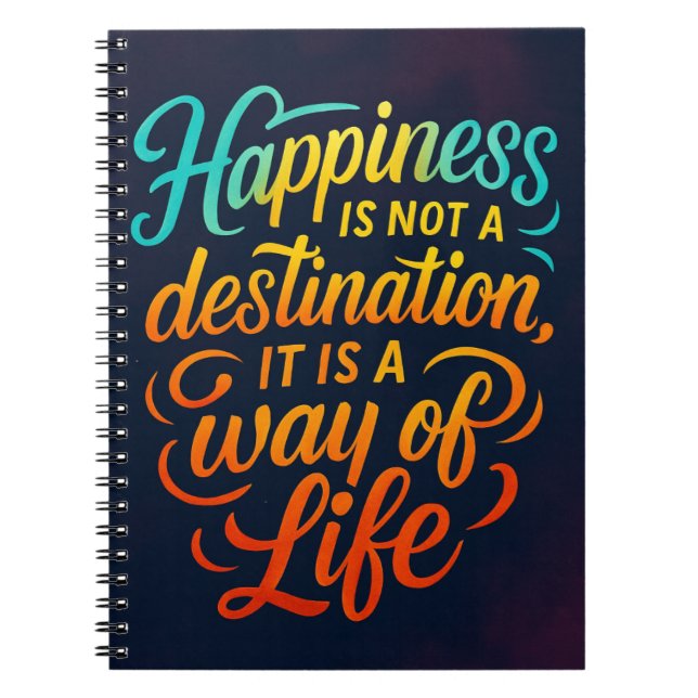 Caderno Espiral Felicidade não é um destino - cota motivacional (Frente)