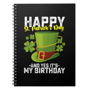 Caderno Espiral Feliz Dia de São Patrício E Sim É Meu Aniversário
