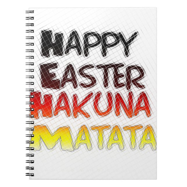 Caderno Espiral Felz pascoa: Hakuna Matata Text Art Design (Frente)