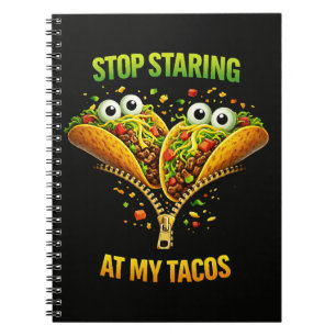 Caderno Espiral Festa Divertida de Tacos Pare de Olhar para Meus T