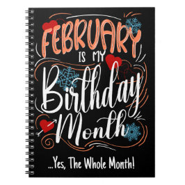 Caderno Espiral Fevereiro, Mês de Aniversário. Sim, O Mês Inteiro