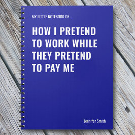 Caderno Espiral Fingir Trabalhar no Escritório de Cotação Engraçad