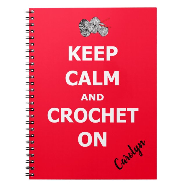 Caderno Espiral Fique calmo e crochê. Personalizado, seu nome (Frente)