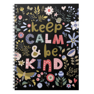 Caderno Espiral Fique Calmo E Seja Amável Com Flores De Arte