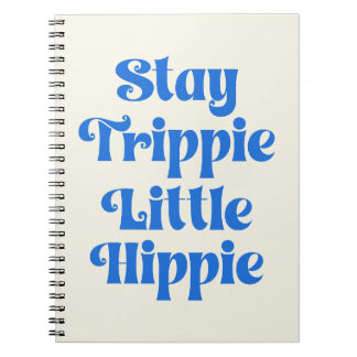 Caderno Espiral Fique Trippie pequeno hippie citação
