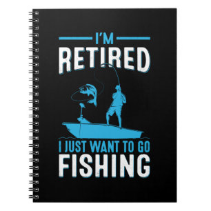 Caderno Espiral Fisher, Estou Aposentado, Só Quero Ir Pescar