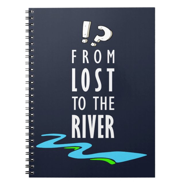 Caderno Espiral From lost to the river (Frente)