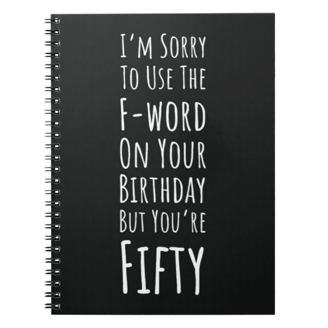 Caderno Espiral Funny Fiftieth Birthday Gifts Fifty 50th Humorous (Frente)