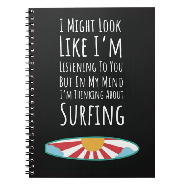Caderno Espiral Funny Gift Ideas For Surfers Surfing Fun Joke (Frente)