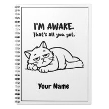 Funny Lazy Cat Notebook | Custom I’m Awake Design
