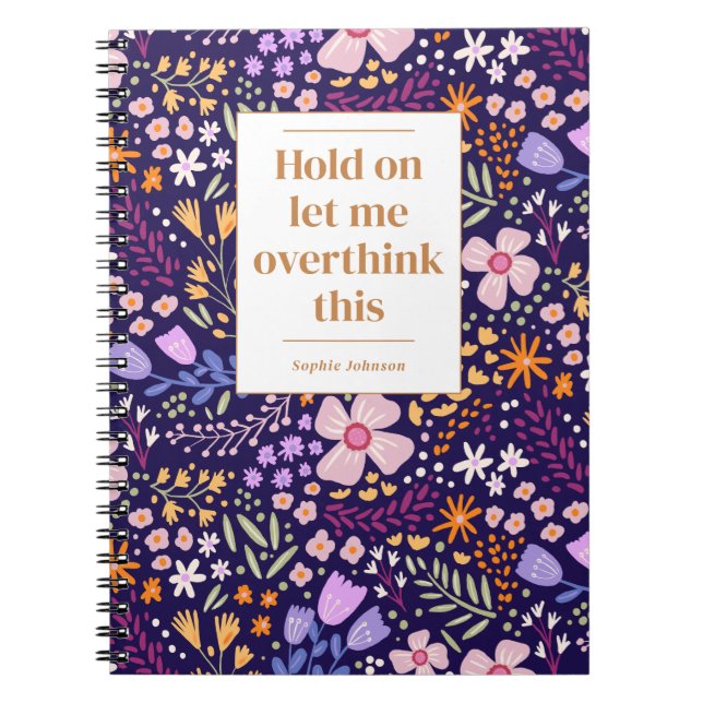 Caderno Espiral Funny Overthink This Quote Floral Personalized (Frente)