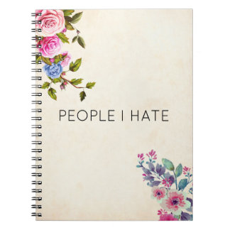 Caderno Espiral Funny People I Hate Floral Notebook