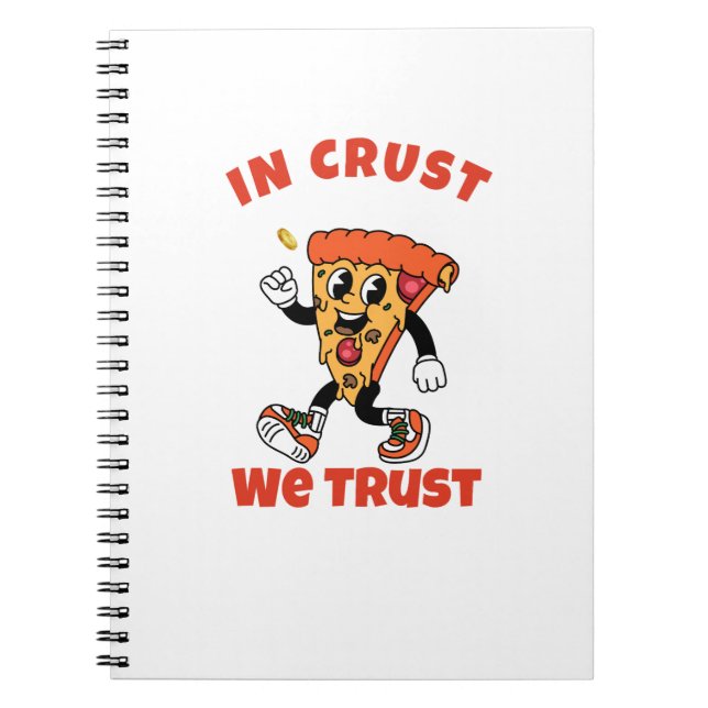 Caderno Espiral Funny Pizza Shirt – In Crust We Trust Graphic Tee (Frente)