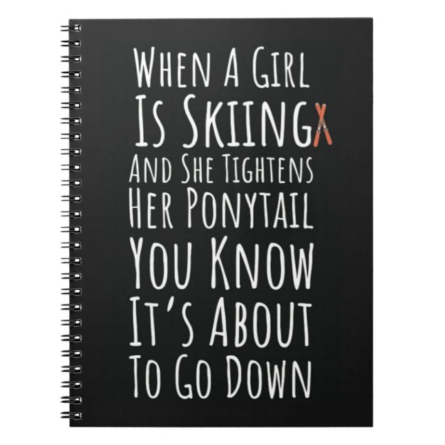 Caderno Espiral Funny Skiing Gifts Girls Skier Winter Sports Women (Frente)