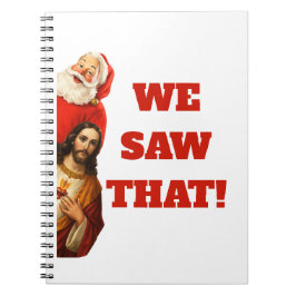Caderno Espiral Funny “We Saw That” Santa and Jesus Design