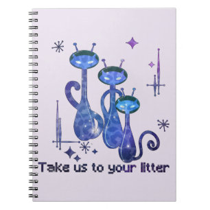 Caderno Espiral Gatos de Alienígena engraçados Leva-Nos Ao Litro