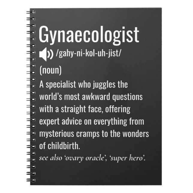 Caderno Espiral Ginecologista Engraçado Definição Gynacologista (Frente)