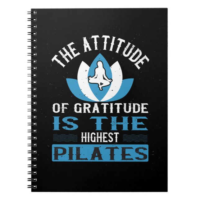 Caderno Espiral Gratitude Is The Highest Pilates (Frente)