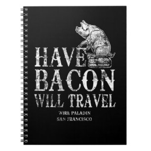 Caderno Espiral Grunge Have Bacon Will Viagem
