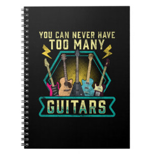 Caderno Espiral Guitarrista Você Nunca Pode Ter Muitas Guitarras X