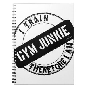 Caderno Espiral GYM JUNKIE. EU TREINO, PORTANTO, SOU negro.