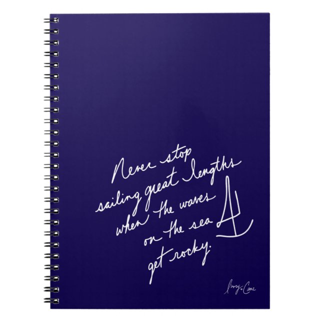 Caderno Espiral Hand-Scripted Never Stop Sailing Spiral Notebook (Frente)