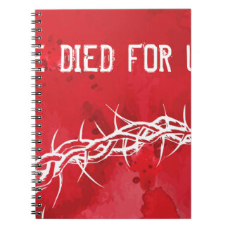 Caderno Espiral he died for us
