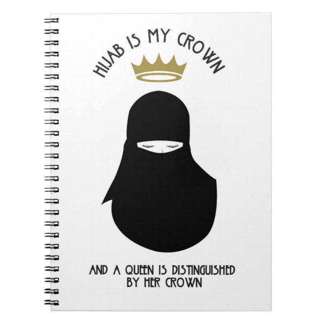 Caderno Espiral Hijab é minha coroa - BLA - NIQAB (Frente)